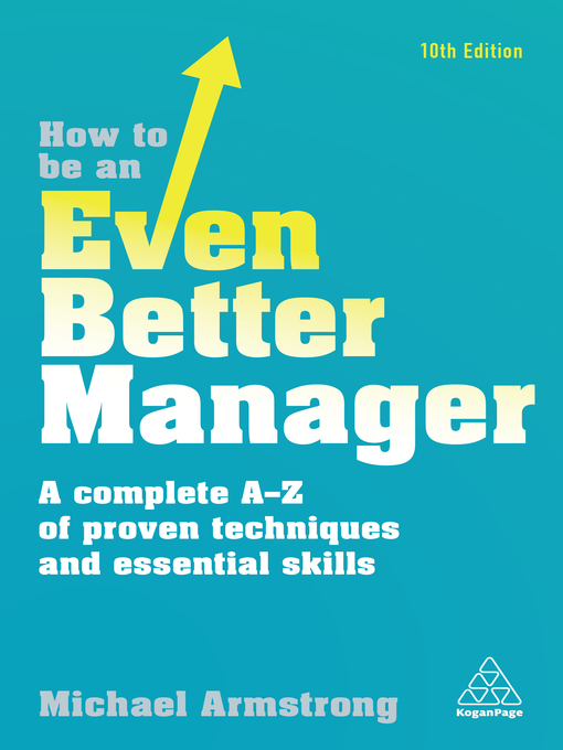 Title details for How to be an Even Better Manager by Michael Armstrong - Available